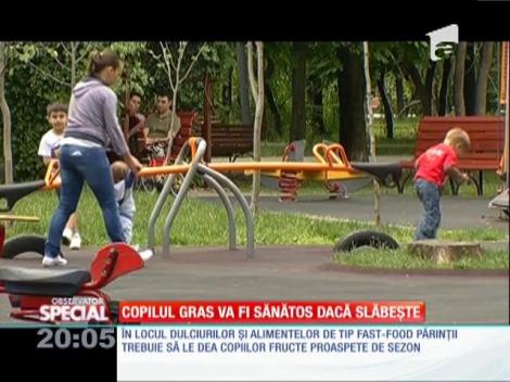 SPECIAL! Copilul gras va fi sănătos dacă slăbeşte