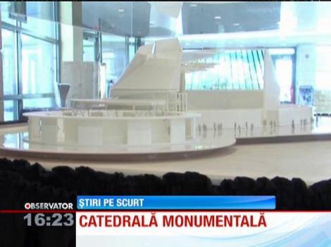 Catedrală de 90 de milioane de dolari