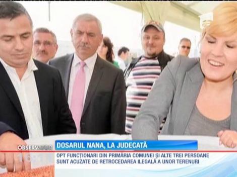 Celebrul dosar Nana, trimis în judecată