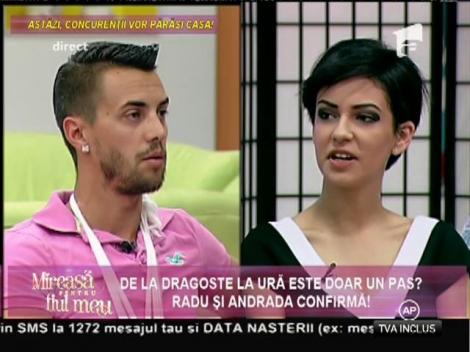 Andrada: ”Radu mi-a rupt lenjeria intimă!”