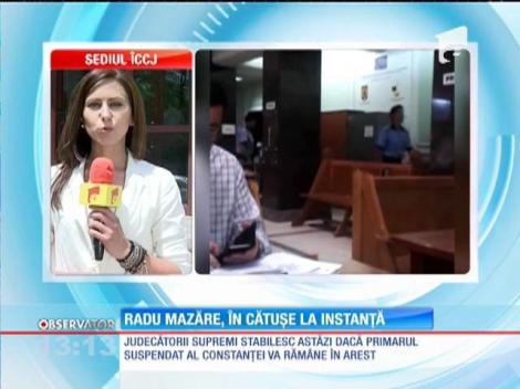 Radu Mazăre, în cătușe la instanță