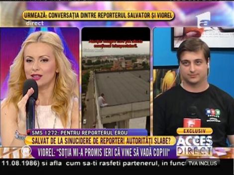 Reporter erou: "Am ţinut în permanentă legătură cu el"