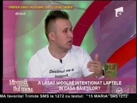 Dănuț, pornit împotriva lui Nicolae! Laptele, mărul discordiei!
