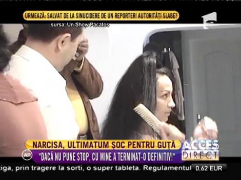 Narcisa a pus piciorul în prag şi i-a dat un ultimatul lui Nicolae Guţă