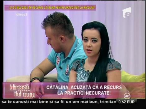 Adevărul a ieşit la iveală! Dezvăluirile incendiare privind vrăjile făcute de Cătălina