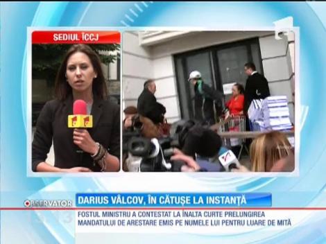 Darius Vâlcov, în cătuşe la instanţă