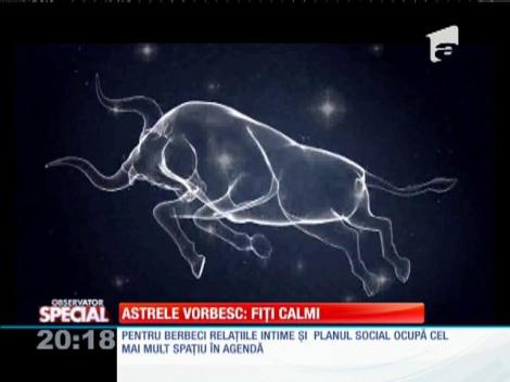 SPECIAL! Horoscopul săptăm&acirc;nii viitoare