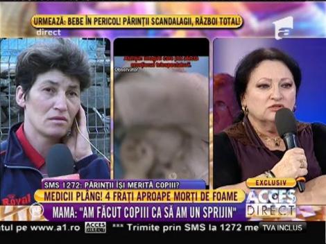 Mama celor patru copii subnutriți: "Am fost obligată să-i fac!"