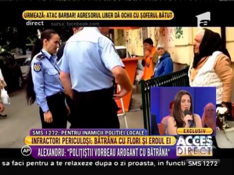 Alexandru: "Bătrâna a mai fost amendată"