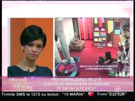 Simona: "Andrada m-a amenințat că mă distruge, iar aceasta este o cale bună să înceapă!"