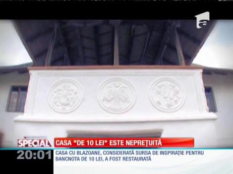 Special! Casa cu Blazoane care apare şi pe bancnota de 10 lei a avut noroc