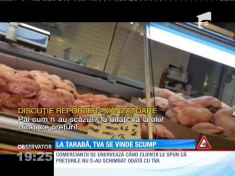 În pieţele bucureştene TVA-ul redus nu a influențat prețurile