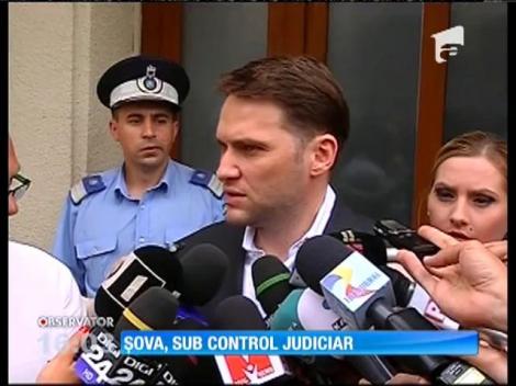 Dan Şova, pus sub control judiciar