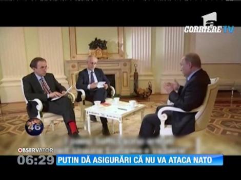 Vladimir Putin dă asigurări că Rusia nu are de gând să atace NATO