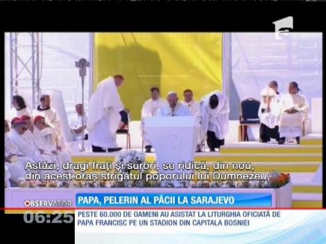 Papa Francisc, pelerin al păcii în Sarajevo