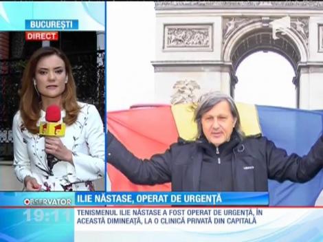 Ilie Năstase, operat de urgenţă