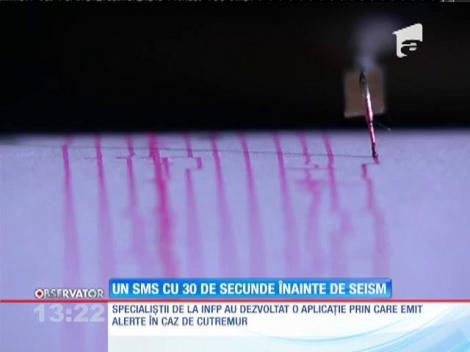 Un sms cu 30 de secunde înainte de seism