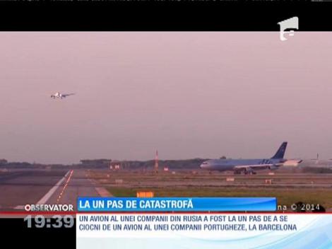 Un accident aviatic a fost evitat în ultimul moment pe aeroportul din Barcelona