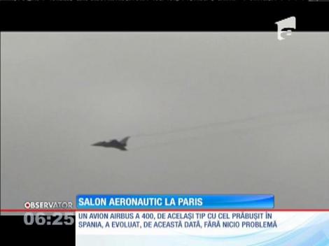 Salonul Aeronautic Internaţional şi-a deschis porţile la Paris