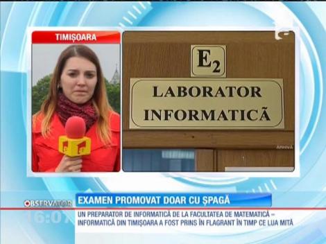 Un preparator de la Universitatea de Vest a fost prins în flagrant în timp ce lua bani de la studenţii săi