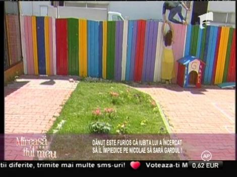 Dănuţ este furios că iubita lui a încercat să îl împiedice pe Nicolae să sară gardul!