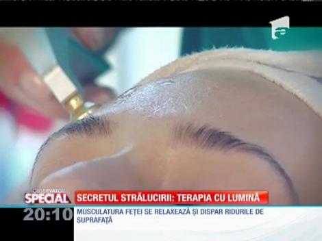 Special! Secretul strălucirii tenului, terapia cu lumină