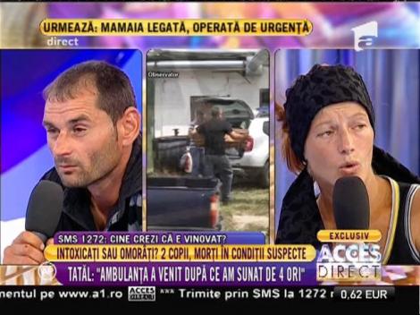 Părinții copiilor care au murit intoxicați: ”Mi-au spus că salvarea nu se poate teleporta”