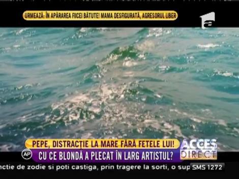 Pepe și-a lăsat fetele acasă şi a fugit la mare