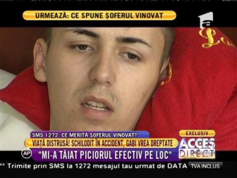 Viată distrusă! Gabi vrea dreptate, după ce a rămas fără un picior în urma unui accident rutier!