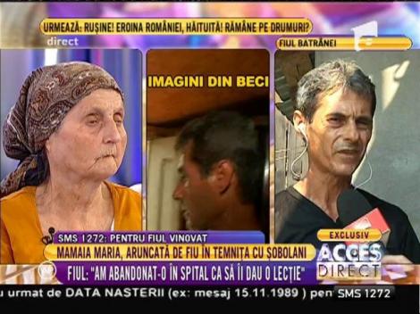 Fiul Mamaiei Maria: "Am abandonat-o în spital ca să îi dau o lecţie"