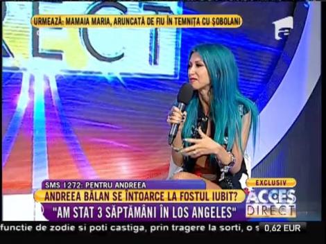 Andreea Bălan: "Cred că schimb oamenii într-o relaţie"