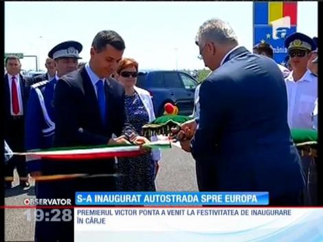 S-a inaugurat autostrada care face legătura cu Europa