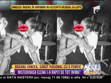 Roxana Vancea, sărut fierbinte cu o altă femeie!
