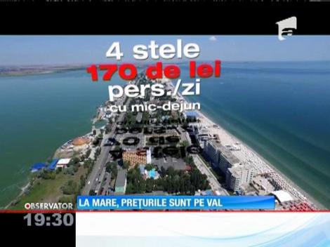 Cresc preţurile la cazare pe litoralul românesc