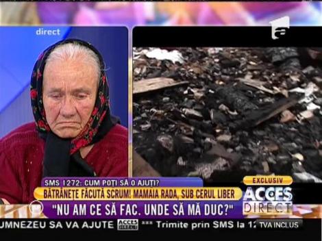 Mamaia Rada: ”De 3 luni nu mai am casă. Am rămas chinuită la bătrânețe”