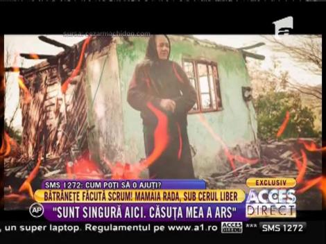 Mamaia Rada, singură doar cu un morman de moloz şi multă funingine în jurul ei