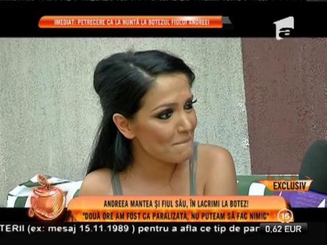 Andreea Mantea: "Două ore am fost ca paralizată, nu puteam să fac nimic"