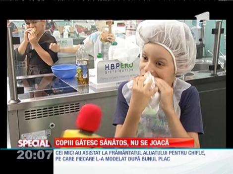 Special! Copiii gătesc sănătos, nu se joacă