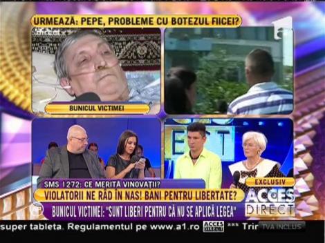 Bunicul victimei: "Sunt liberi pentru că nu se aplică legea"