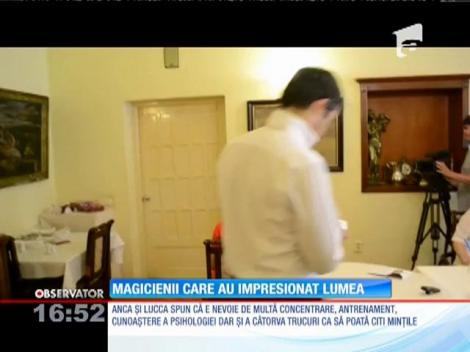 Magicienii care au impresionat lumea
