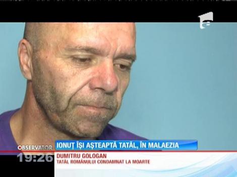 Ionuț, tânărul condamnat la moarte, își așteaptă tatăl în Malaezia