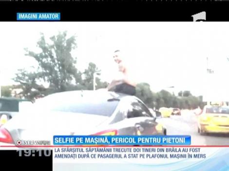 Selfie pe mașină, pericol pentru pietoni