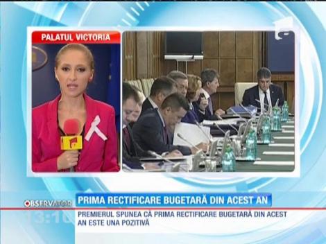 Prima rectificare bugetară din acest an