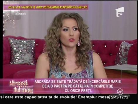 Andrada, cu ochii în lacrimi: "Maria a făcut tot timpul diferenţe între concurenţii noi şi cei vechi!"