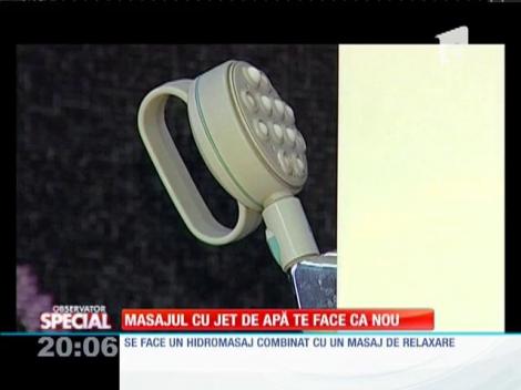 SPECIAL! Masaj cu jet de apă