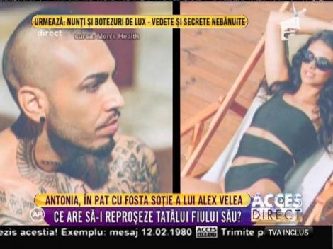 Antonia, în pat cu Ana, fosta nevastă a lui Alex Velea! Cum este posibil un astfel de ”triunghi amoros”