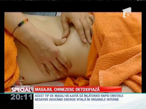 Special! Masajul chinezesc detoxifiază