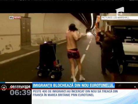 Mii de imigranţi au blocat din nou Eurotunelul