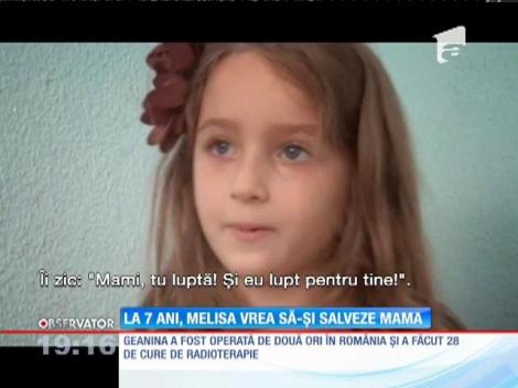 La 7 ani, Melisa vrea să-și salveze mama