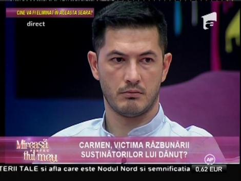 Carmen, victima răzbunării susținătorilor lui Dănuț?!